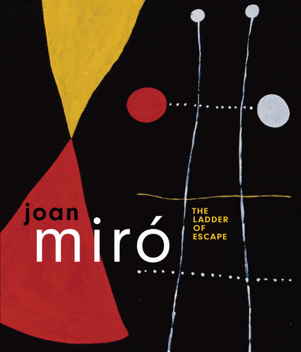 El catálogo que acompaña "The Ladder Of Scape" analiza seis décadas en la vida de Miró